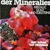 Zauber der Mineralien - Kristalle, Gold und Edelsteine  von Kurt Blüchel und Olaf Medenbach