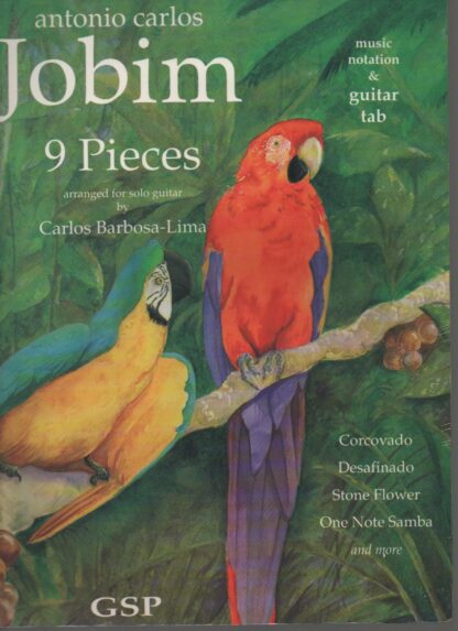 Antonio Carlos Jobim:  9 Pieces arranged for solo guitar by Carlos Barbosa-Lima