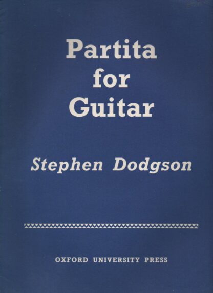 Stephen Dodgson: Partita for Guitar  ( To John Williams )