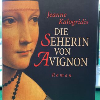 Die Seherin von Avignon   von Jeanne Kalogridis