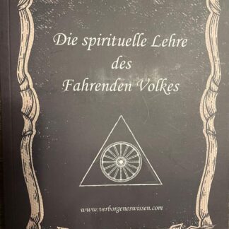 Die spirituelle Lehre des Fahrenden Volkes von Markus Josl