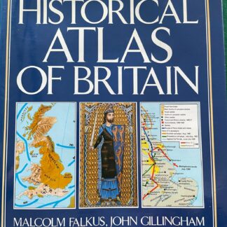 Historical Atlas of Britain   von Malcolm Falkus und John Gillingham