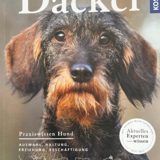 Dackel - Praxiswissen Hund von Heike Schmidt-Röger